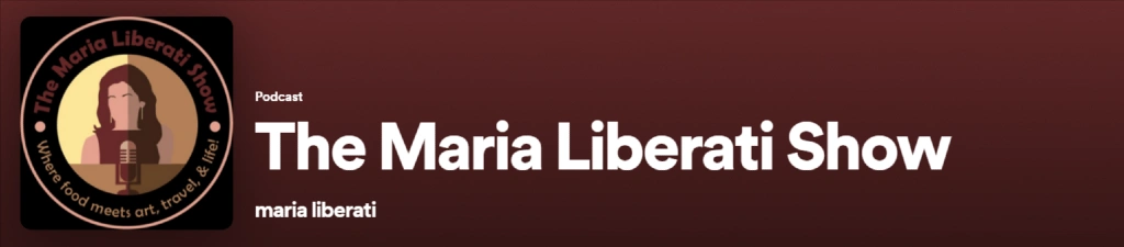 The Maria Liberati Show Spotify Podcast Banner